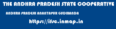 THE ANDHRA PRADESH STATE COOPERATIVE BANK LIMITED  ANDHRA PRADESH ANANTAPUR GUDIBANDA   ifsc code